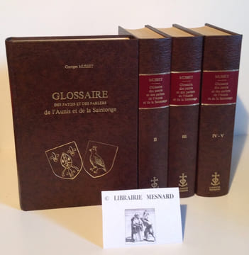 Glossaire des patois et des parlers de l'Aunis et de la Saintonge. Marseille. Lafitte Reprints. 1977.. MUSSET, Georges