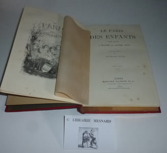 Le Paris des enfants. Petit voyage à travers la grande ville. Écrit et illustré par Georges Fath. Deuxième édition. Paris. Hachette et cie. 1874.