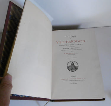 Conquête de Constantinople avec la continuation de Henri de Valenciennes, texte original accompagné d'une traduction par M. Natalis de Wailly. ...