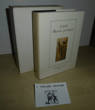 Oeuvres poétiques. Traduction Socrate C. Zervos et Patricia Portier. Paris. Imprimerie Nationale. 1992.. CAVAFY, Constantin