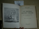 "Les derniers grands voiliers. Histoire des longs courriers Nantais de 1893 à 1931. Préface de Émile Gabory; Paris. Amiot-Dumont. 1951.". LACROIX, ...
