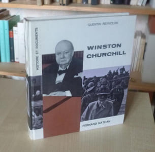 Winston Churchill, adapté par Nicole Rey, Histoire et documents, Paris, Fernand Nathan, 1964.