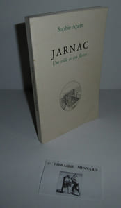 Jarnac. Une ville et son fleuve. Cognac. Le temps qu'il fait. 1996.