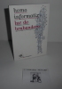 Homo Informatix. Essai. Paris. Le Pommier. 2017.. BRABANDERE, Luc de