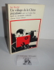 Un village de la Chine populaire suis de Liéou-Lin après la Révolution Culturelle. Collection Témoins / Gallimard. 1972.. MYRDAL, Jan