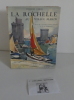 La Rochelle au visage marin, illustré de deux aquarelles de Pierre Langlade et de 137 héliogravures. Éditions F. Pijollet. La Rochelle. 1940.. DARDE, ...