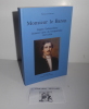 Monsieur le Baron. Eugène Eschasseriaux éminence grise du Bonapartisme 1823-1906. Le croît Vif. Saintes. 2004.. PAIRAULT, François