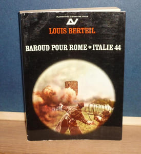 Baroud pour Rome – Italie 44, préface de Paul Bondis, L’Aventure vécue, Paris, Flammarion, 1966.