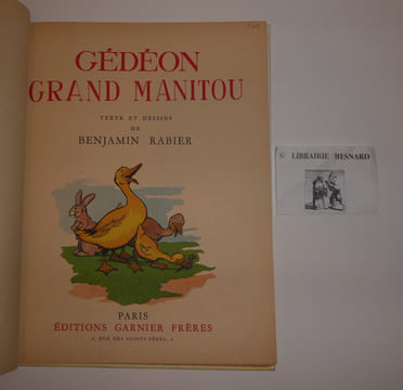 Gédéon Grand Manitou. Paris. Garnier. 1949. RABIER, Benjamin