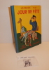 Jour de fête, imagé par Lamotte. Paris. Hachette. 1950.. TATI, Jacques