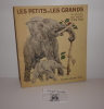Les petits et les grands. Images de Rojan. Albums du père castor. Paris. Flammarion. 1947.. CELI, Rose - ROJAN