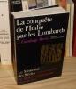 La conquête de l’Italie par les lombards, textes  Histoire des langobard par Paul Diacre et les évêchés italiens pendant l’invasion Lombarde par Mgr ...