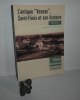 L'antique Vesnac, Saint-Yriex et son histoire. L'histoire des Histoires. Amicale laïque de Saint-Yriex. Sans date.. ESTEFFE, Michel