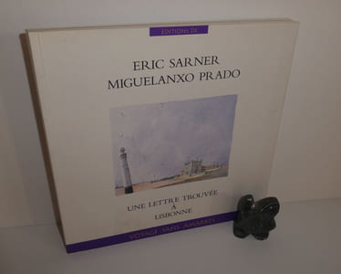 Une lettre trouvée à Lisbonne. Voyage sans amarres. Éditions DS. 1995.