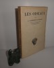 Les oiseaux, introduction à l'ornithologie, traduit de l'anglais par P. Rode. Paris. Éditions de Cluny. 1934.. LANDSBOROUGH THOMSON, A.