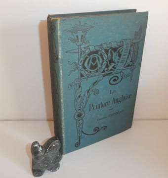 La peinture anglaise. Bibliothèque de l'enseignement des Beaux-Arts. Paris. Maison Quantin. 1886.. CHESNEAU, Ernest