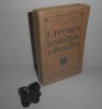 Erreurs et brutalités coloniales. Édition originale. Paris. Éditions Montaigne. 1927.. AUGAGNEUR, Victor
