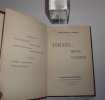 Israël mon voisin. La renaissance du livre. Bruxelles. 1938.. COOLEN, William Ed.