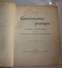 Gastronomie pratique. Études culinaires suivies du traitement de l'obésité des gourmands. Cinquième édition revue et remaniée. Paris. Ernest Flammarion. 1928.