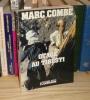 Otage au Tibesti, L'aventure vécue, Paris, Flammarion, 1976.. COMBE (Marc)