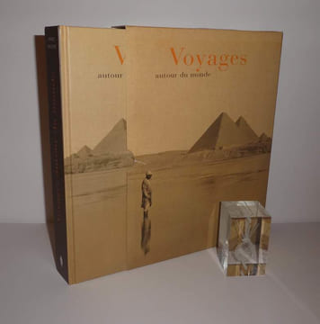 Voyages autour du monde. Éditions du chêne. 2001.. WALTER, Marc, RUSTENHOLZ, Alain, ARQUÉ, Sabine