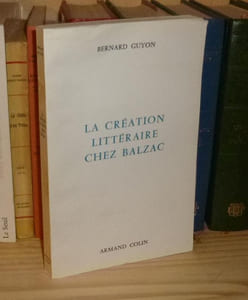 La création littéraire chez Balzac - la genèse du médecin de campagne, 266 p., très bon état (très légèrement usagé).