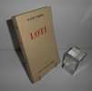 Loti. Flammarion. Paris. 1930.. FARRÈRE, Claude