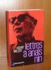 Lettres à Anaïs Nin, Paris, Christian Bourgois, 1967.. MILLER (Henry)