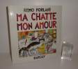 Ma chatte, mon amour. Ramsay. 1990.. FORLANI, Remo