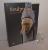 Sculptures : afrique, asie, océanie et amériques. Réunion des Musées Nationaux - Musée du Quai Branly. Paris. 2000.. COLLECTIF - CATALOGUE ...