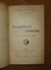 La République Romaine, les conflits politiques et sociaux, Paris, Flammarion, 1913.. BLOCH  (G.)