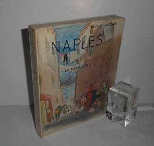 Naples et la Campanie. Couverture d'Yves Brayer. Collection Les Beaux Pays. Paris - Grenoble. Arthaud. 1954.