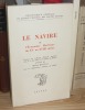 Le Navire et l'économie Maritime du XVe au XVIIIe siècles, Travaux du Colloque d'histoire maritime tenu le 17 mai 1956 à l'Académie de Marine ...