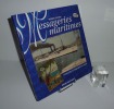 Messageries Maritimes : Voyageurs et paquebots du passé. Éditions Ouest-France. 1997.. PATARIN, Pierre