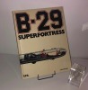 B29 superfortress. E.P.A. - Paris. 1981.. PIMLOTT, John