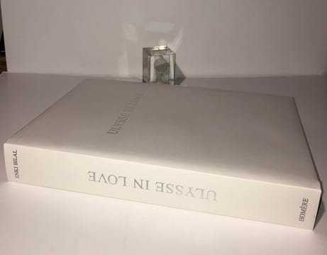 Ulysse in love. Homère, extraits choisis dans la traduction de Victor Bérard. Paris, Les Amis du Livre Contemporain, 2012.. ENKI, Bilal