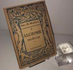 L'Alchimie moderne. Collection RES MIRABILIS. Gaston Doin. Paris. 1924.. MOREUX, Abbé Théophile