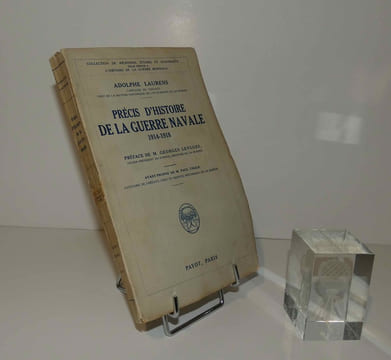 Précis d'histoire de la guerre navale 1914-1918. Collection de mémoires, études et documents pour servir à l'histoire de la guerre mondiale. Payot. ...