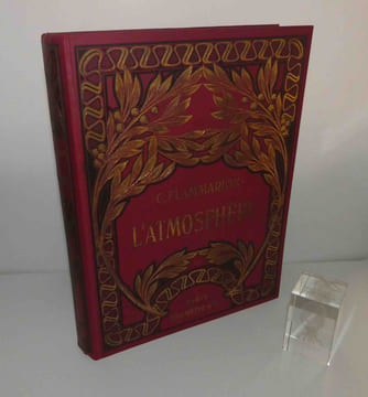 L'atmosphère et les grands phénomènes de la nature. Paris. Hachette et Cie. 1911.. FLAMMARION, Camille