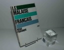 Le malaise français. Paris. Seuil. 1970.. PARANQUE, Régis