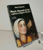 Marie Durand et les captives d'Aigues-Mortes. Collection petite et grande histoire. Pierre-Marcel Favre. 1983.. DANCLOS, Anne