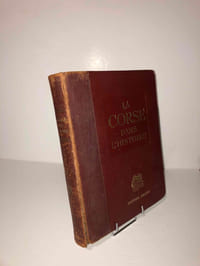 La Corse dans l'histoire, prèface d'Eugène Albertini, illustrations de L. Antoni. Éditions Archat. Paris-Lyon. 1939.