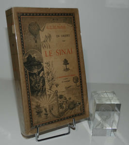 Voyage au Sinaï. En Orient. Nouvelle édition. Paris. Gabriel Beauchesne et Cie. 1911.