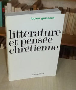 Littérature et pensée chrétienne, Paris, Casterman, 1969.
