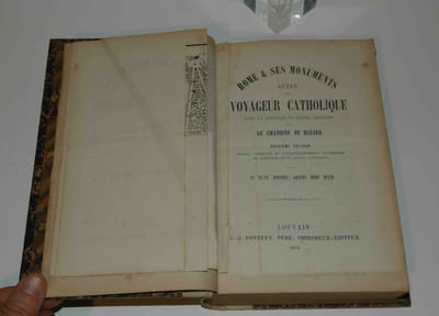 Rome et ses monuments - Guide du voyageur catholique dans la capitale du monde chrétien. Deuxième édition, revue, corrigée et considérablement augmentée et enrichie de 15 plans nouveaux. 66 plans annotés, gravés hors-texte. Louvain. C.-J Fonteyn père. 1870.