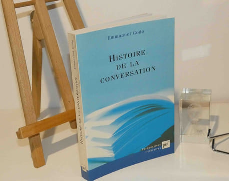 Histoire de la conversation. Perspectives Littéraires. PUF. Paris. 2003.. GODO, Emmanuel