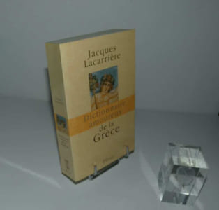 Dictionnaire amoureux de la Grèce. Plon. Paris. 2001.