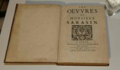 Les Oeuvres de Monsieur Sarasin, A Paris, Chez Augustin Courbe, 1656.. SARASIN, Jean-François