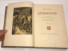 Germinal. Illustré de Bois en camaieu par Paul-Émile Colin. Paris. Les cent bibliophiles. 1912.. ZOLA, Émile