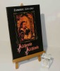 Kunst en Alchemie in het Kasteel Dampierre sur Boutonne - Art et alchimie au château de Dampierre sur Boutonne. 1992.. VAN DE VELDE, Willy